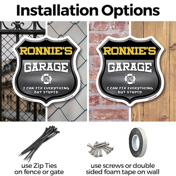 Signmission Ronnie's Garage I Can Fix Everything But Stupid, 12 Inch X 12 Inch, Plastic Sign - SHI-P-12-490-RONNIE