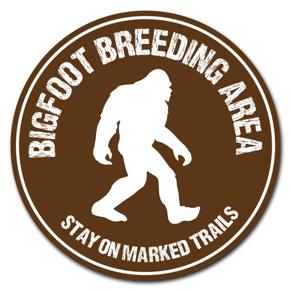 Signmission Bigfoot Breeding Area Circle Corrugated Plastic Sign - C-12-CIR-BIGFOOT BREEDING AREA