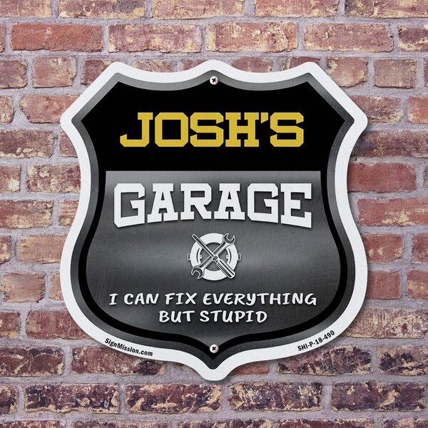 Signmission Josh's Garage I Can Fix Everything But Stupid, 6 inch X 6 inch, Plastic Sign, 2PK - SHI-P-2PACK-6-490-JOSH