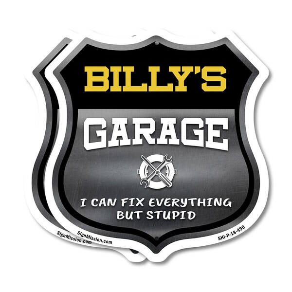 Signmission Billy's Garage I Can Fix Everything But Stupid, 18 inch X 18 inch, Plastic Sign, 2PK - SHI-P-2PACK-18-490-BILLY