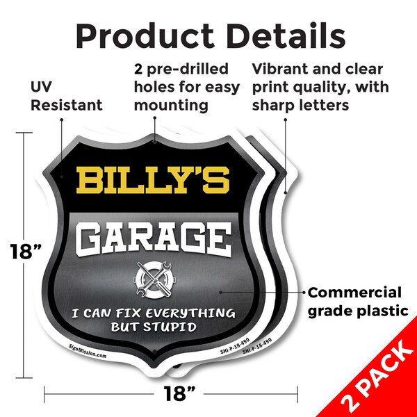 Signmission Billy's Garage I Can Fix Everything But Stupid, 18 inch X 18 inch, Plastic Sign, 2PK - SHI-P-2PACK-18-490-BILLY