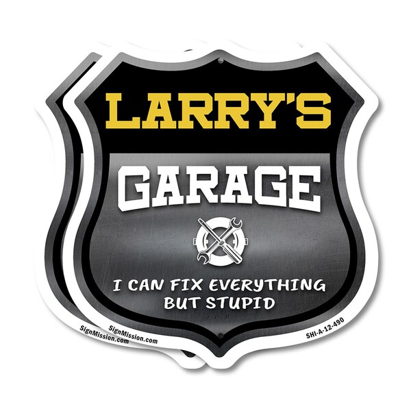 Signmission Larry's Garage I Can Fix Everything But Stupid, 12 inch X 12 inch, Aluminum Metal Sign, 2PK - SHI-A-2PACK-12-490-LARRY