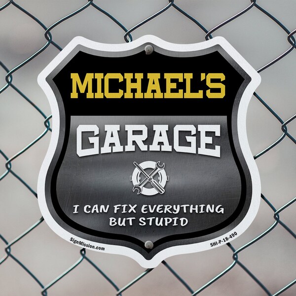 Signmission Michael's Garage I Can Fix Everything But Stupid, 12 Inch X 12 Inch, Plastic Sign - SHI-P-12-490-MICHAEL