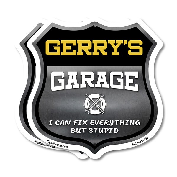 Signmission Gerry's Garage I Can Fix Everything But Stupid, 18 inch X 18 inch, Plastic Sign, 2PK - SHI-P-2PACK-18-490-GERRY