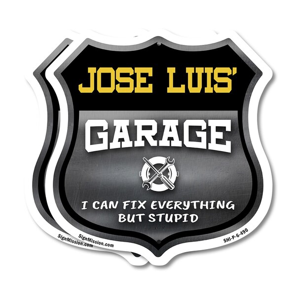 Signmission Jose Luis's Garage I Can Fix Everything But Stupid, 6 inch X 6 inch, Plastic Sign, 2PK - SHI-P-2PACK-6-490-JOSE LUIS