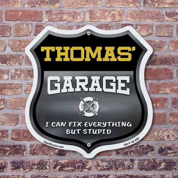 Signmission Thomas's Garage I Can Fix Everything But Stupid, 12 Inch X 12 Inch, Aluminum Metal Sign - SHI-A-12-490-THOMAS