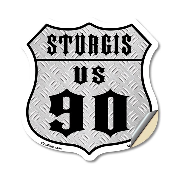 Signmission Sturgis Us 90, 18 Inch X 18 Inch, Vinyl Decal - SHI-D-18-481