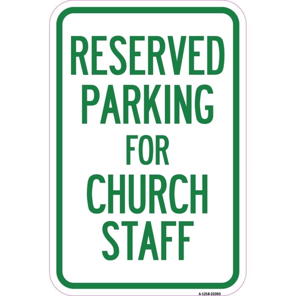 Amistad 12 x 18 in. Aluminum Sign - Parking Reserved for Church Staff - AM2024316