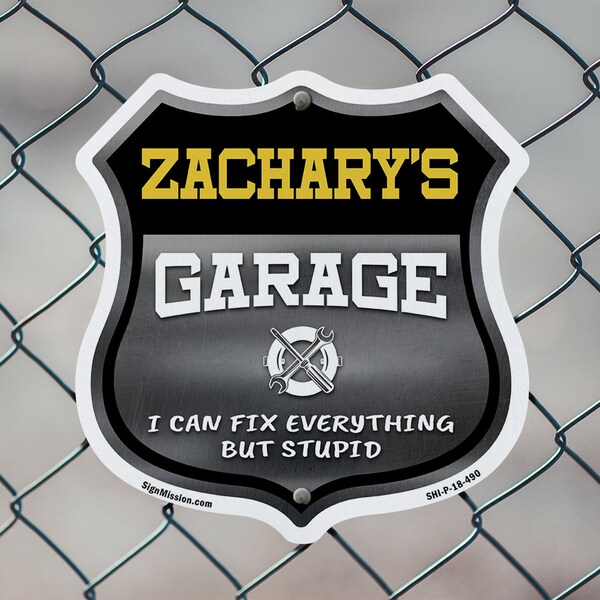 Signmission Zachary's Garage I Can Fix Everything But Stupid, 12 inch X 12 inch, Aluminum Metal Sign, 5PK - SHI-A-5PACK-12-490-ZACHARY