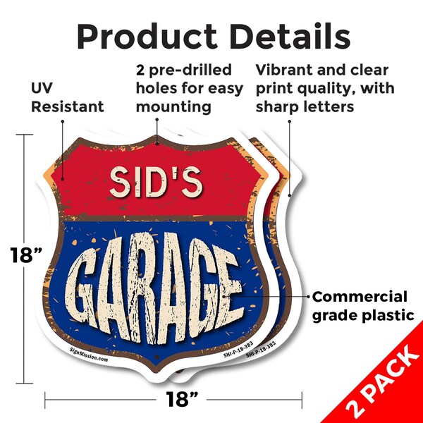 Signmission Sid's Garage, 18 inch X 18 inch, Plastic Sign, 2PK - SHI-P-2PACK-18-383-SID