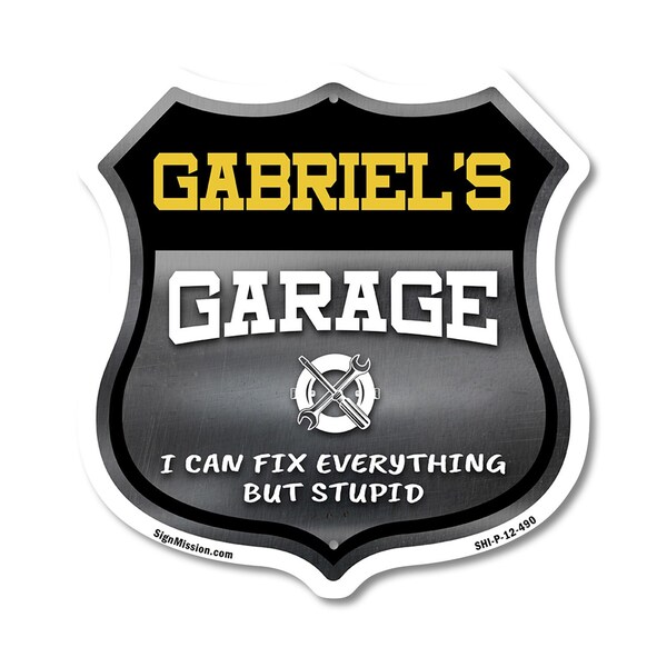 Signmission Gabriel's Garage I Can Fix Everything But Stupid, 12 Inch X 12 Inch, Plastic Sign - SHI-P-12-490-GABRIEL