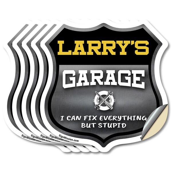 Signmission Larry's Garage I Can Fix Everything But Stupid, 6 inch X 6 inch, Vinyl Decal, 5PK - SHI-D-5PACK-6-490-LARRY