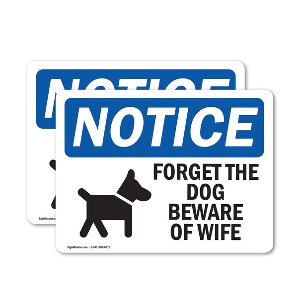 Signmission Forget The Dog Beware Of Wife Sign With Symbol, 18 Inch X 12 Inch, Vinyl Decal, 2PK - OS-2PACK-NS-D-1218-L-12876