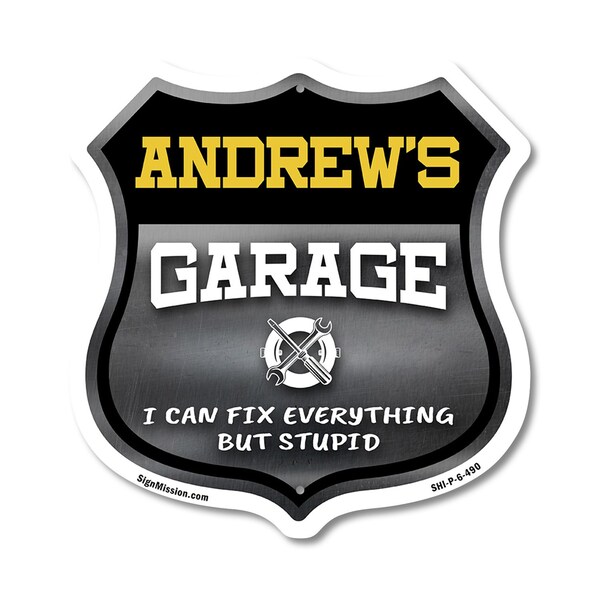 Signmission Andrew's Garage I Can Fix Everything But Stupid, 6 Inch X 6 Inch, Plastic Sign - SHI-P-6-490-ANDREW