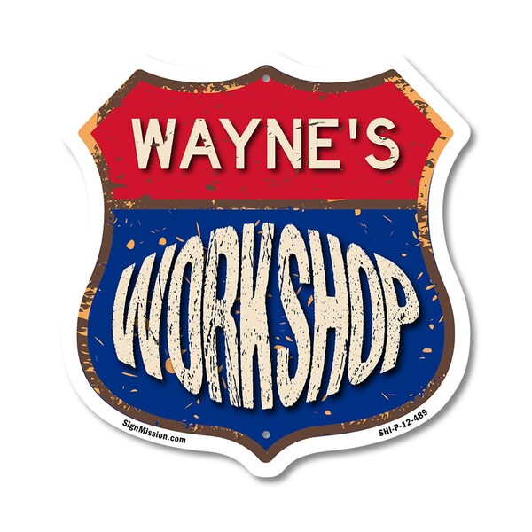 Signmission Wayne's Workshop, 12 Inch X 12 Inch, Plastic Sign - SHI-P-12-489-WAYNE