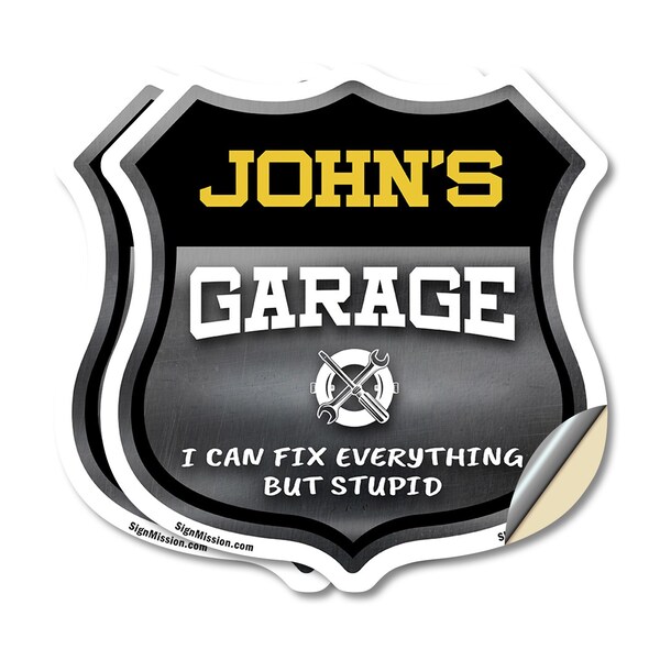 Signmission John's Garage I Can Fix Everything But Stupid, 6 inch X 6 inch, Vinyl Decal, 2PK - SHI-D-2PACK-6-490-JOHN