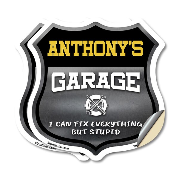 Signmission Anthony's Garage I Can Fix Everything But Stupid, 12 inch X 12 inch, Vinyl Decal, 2PK - SHI-D-2PACK-12-490-ANTHONY