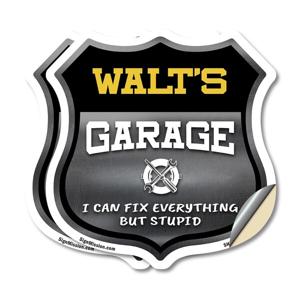 Signmission Walt's Garage I Can Fix Everything But Stupid, 12 inch X 12 inch, Vinyl Decal, 2PK - SHI-D-2PACK-12-490-WALT