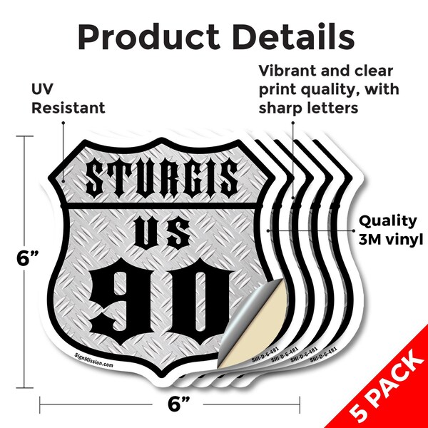 Signmission Sturgis Us 90, 6 inch X 6 inch, Vinyl Decal, 5PK - SHI-D-5PACK-6-481