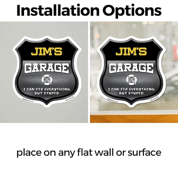 Signmission Jim's Garage I Can Fix Everything But Stupid, 12 Inch X 12 Inch, Vinyl Decal - SHI-D-12-490-JIM