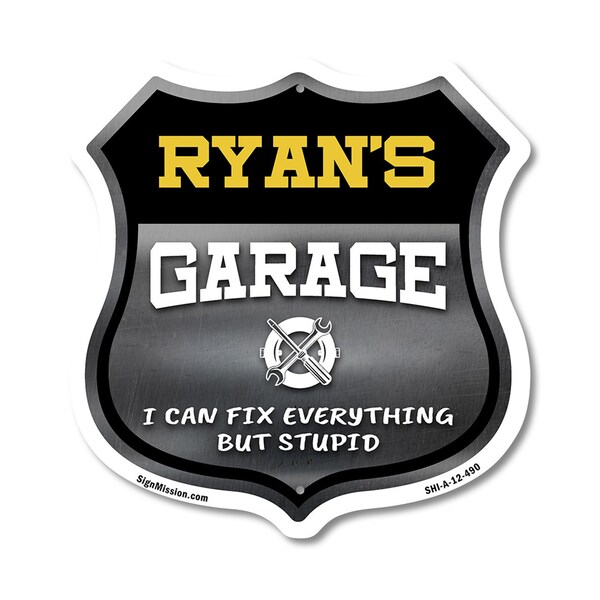 Signmission Ryan's Garage I Can Fix Everything But Stupid, 12 Inch X 12 Inch, Aluminum Metal Sign - SHI-A-12-490-RYAN