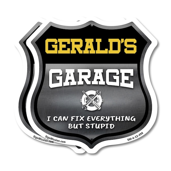 Signmission Gerald's Garage I Can Fix Everything But Stupid, 12 inch X 12 inch, Plastic Sign, 2PK - SHI-P-2PACK-12-490-GERALD