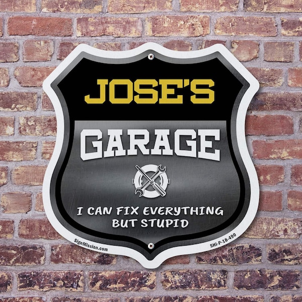 Signmission Jose's Garage I Can Fix Everything But Stupid, 12 inch X 12 inch, Aluminum Metal Sign, 5PK - SHI-A-5PACK-12-490-JOSE