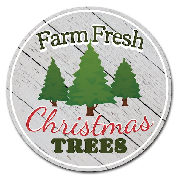 Signmission Farm Fresh Trees Circle Vinyl Laminated Decal - D-8-CIR-FARM FRESH TREES