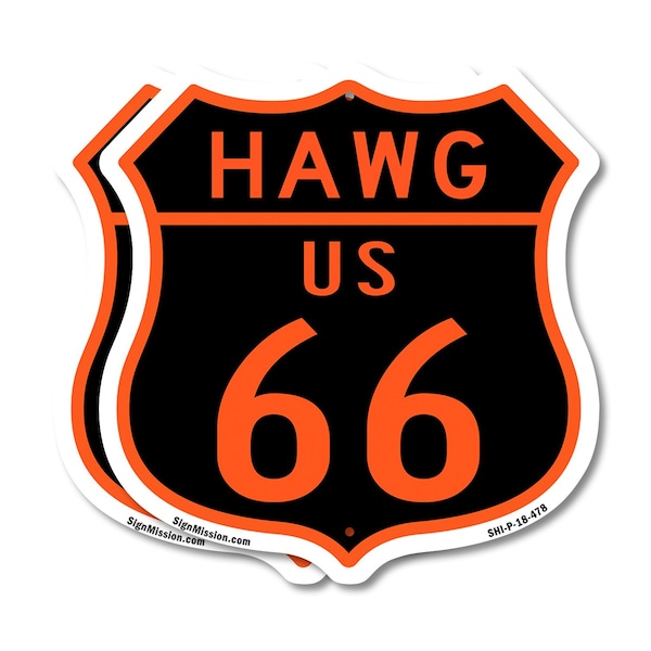 Signmission Hawg Us 66, 18 inch X 18 inch, Plastic Sign, 2PK - SHI-P-2PACK-18-478