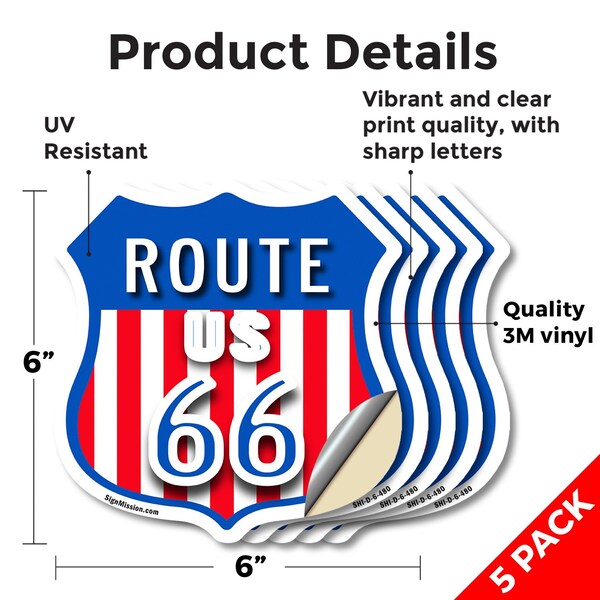 Signmission Route Us 66, 6 inch X 6 inch, Vinyl Decal, 5PK - SHI-D-5PACK-6-480