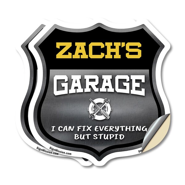 Signmission Zach's Garage I Can Fix Everything But Stupid, 12 inch X 12 inch, Vinyl Decal, 2PK - SHI-D-2PACK-12-490-ZACH