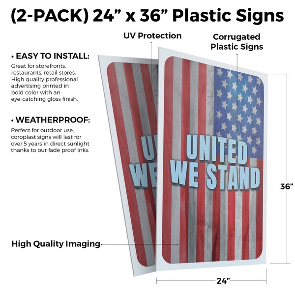Signmission United We Stand, Plastic Signs Only 24 Inch x 36 Inch, Corrugated Plastic, 2PK - CSB-2436-2PACK-30428