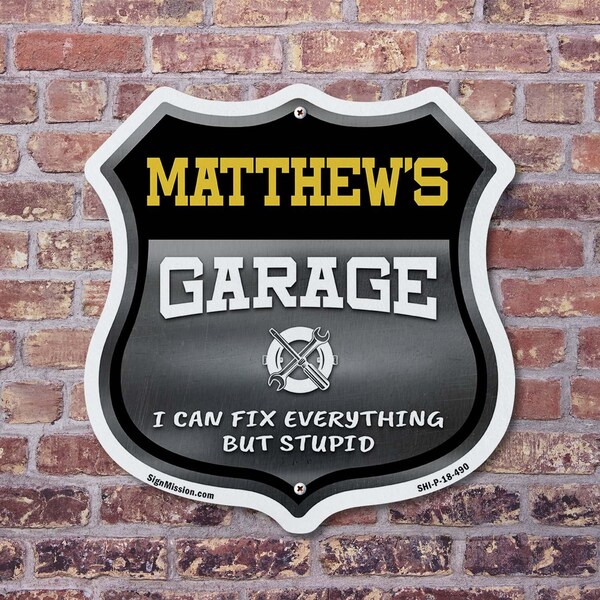 Signmission Matthew's Garage I Can Fix Everything But Stupid, 12 Inch X 12 Inch, Aluminum Metal Sign - SHI-A-12-490-MATTHEW