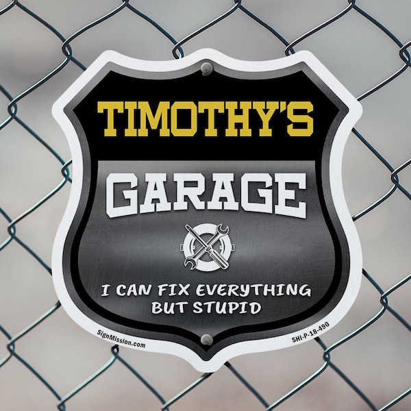 Signmission Timothy's Garage I Can Fix Everything But Stupid, 12 inch X 12 inch, Aluminum Metal Sign, 2PK - SHI-A-2PACK-12-490-TIMOTHY