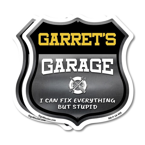 Signmission Garret's Garage I Can Fix Everything But Stupid, 18 inch X 18 inch, Plastic Sign, 2PK - SHI-P-2PACK-18-490-GARRET