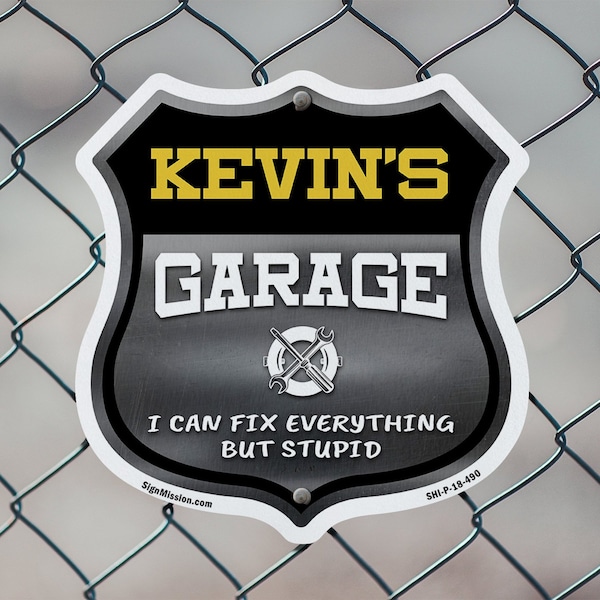 Signmission Kevin's Garage I Can Fix Everything But Stupid, 6 inch X 6 inch, Plastic Sign, 2PK - SHI-P-2PACK-6-490-KEVIN