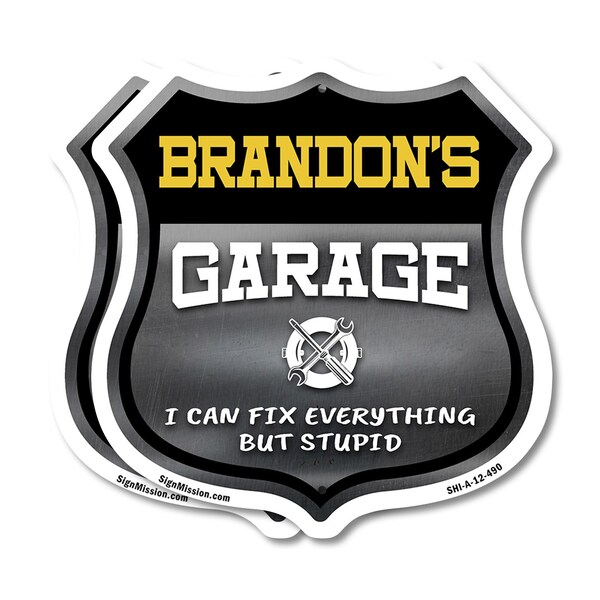 Signmission Brandon's Garage I Can Fix Everything But Stupid, 12 inch X 12 inch, Aluminum Metal Sign, 2PK - SHI-A-2PACK-12-490-BRANDON