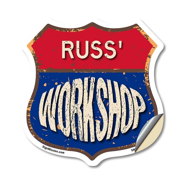 Signmission Russ's Workshop, 12 Inch X 12 Inch, Vinyl Decal - SHI-D-12-489-RUSS