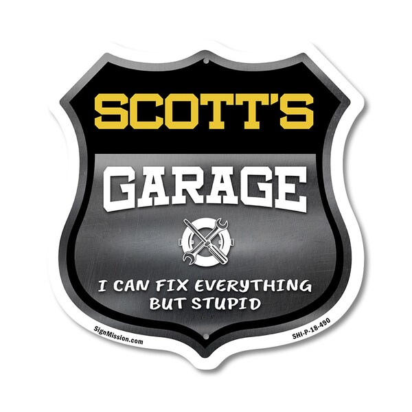 Signmission Scott's Garage I Can Fix Everything But Stupid, 18 Inch X 18 Inch, Plastic Sign - SHI-P-18-490-SCOTT