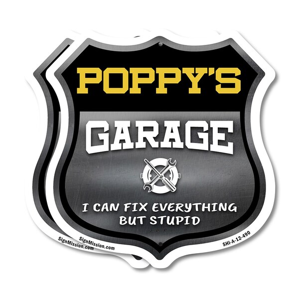 Signmission Poppy's Garage I Can Fix Everything But Stupid, 12 inch X 12 inch, Plastic Sign, 2PK - SHI-P-2PACK-12-490-POPPY
