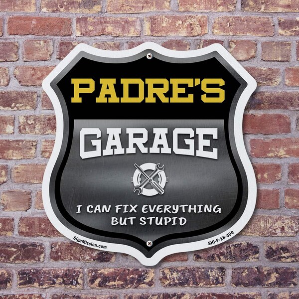 Signmission Padre's Garage I Can Fix Everything But Stupid, 18 inch X 18 inch, Plastic Sign, 2PK - SHI-P-2PACK-18-490-PADRE