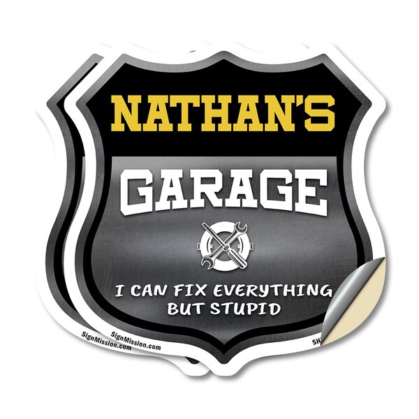 Signmission Nathan's Garage I Can Fix Everything But Stupid, 18 inch X 18 inch, Vinyl Decal, 2PK - SHI-D-2PACK-18-490-NATHAN