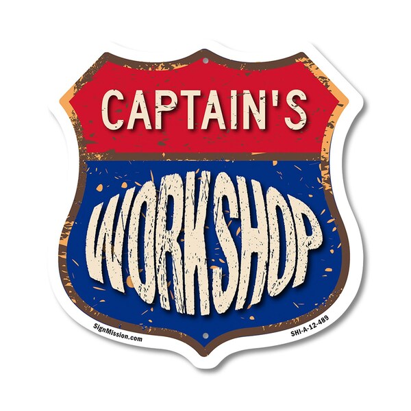 Signmission Captain's Workshop, 12 Inch X 12 Inch, Aluminum Metal Sign - SHI-A-12-489-CAPTAIN
