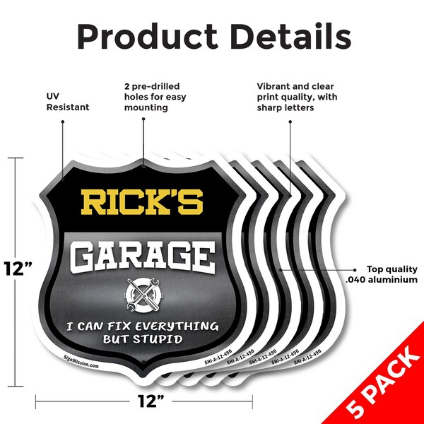 Signmission Rick's Garage I Can Fix Everything But Stupid, 12 inch X 12 inch, Aluminum Metal Sign, 5PK - SHI-A-5PACK-12-490-RICK