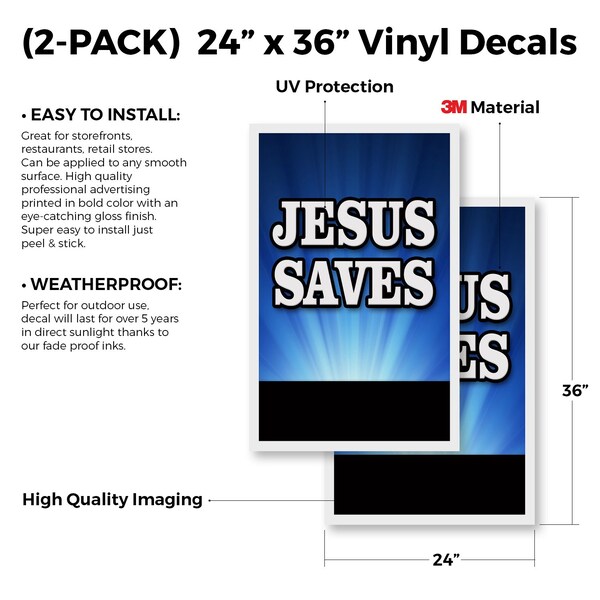 Signmission Jesus Saves, Vinyl Decals Only 24 Inch x 36 Inch, Vinyl Decal, 2PK - DSB-2436-2PACK-JESUS SAVES