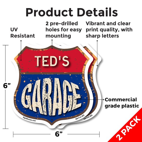 Signmission Ted's Garage, 6 inch X 6 inch, Plastic Sign, 2PK - SHI-P-2PACK-6-383-TED
