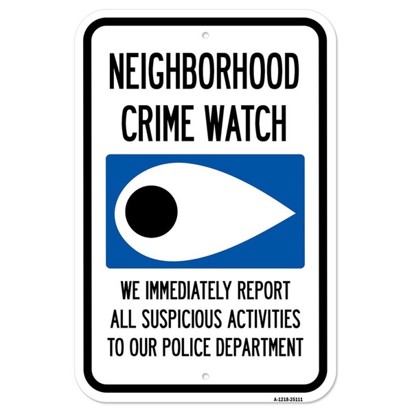 Amistad 12 x 18 in. Aluminum Sign - Neighborhood Crime Watch Eye Sign - AM2160649