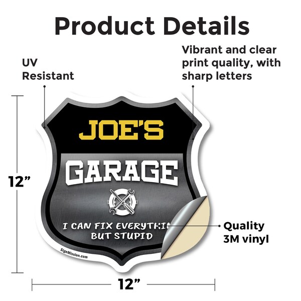 Signmission Joe's Garage I Can Fix Everything But Stupid, 12 Inch X 12 Inch, Vinyl Decal - SHI-D-12-490-JOE