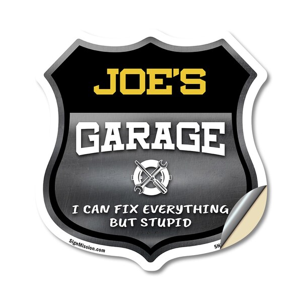 Signmission Joe's Garage I Can Fix Everything But Stupid, 12 Inch X 12 Inch, Vinyl Decal - SHI-D-12-490-JOE