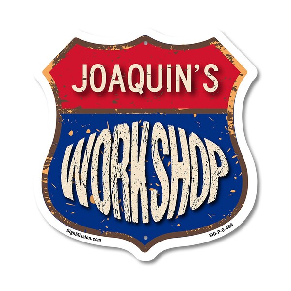 Signmission Joaquin's Workshop, 6 Inch X 6 Inch, Plastic Sign - SHI-P-6-489-JOAQUIN